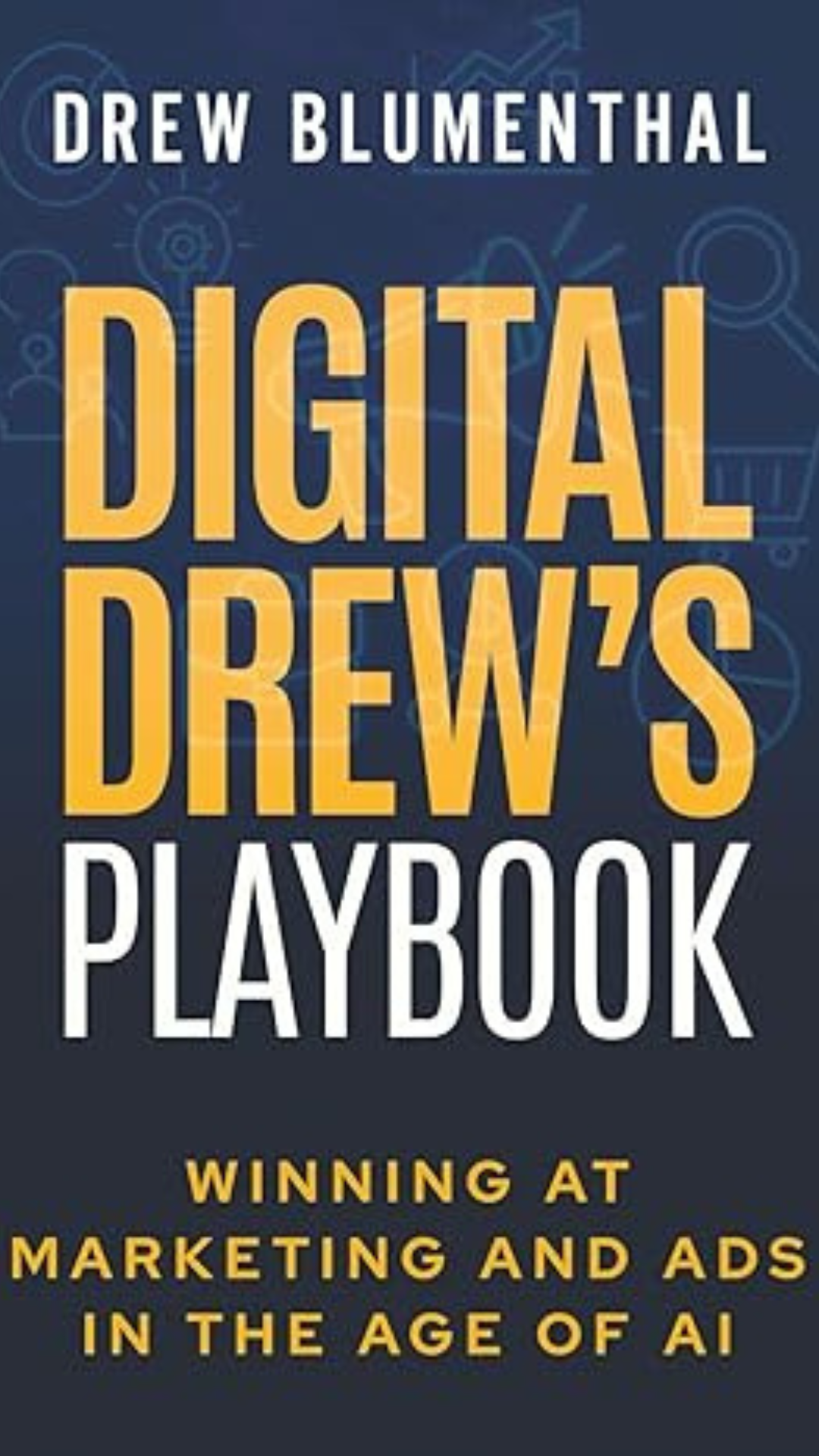 Digital Drew's Playbook Front Digital Drew's Playbook Front